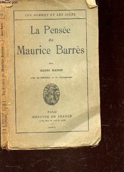 LA PENSEE DE MAURICE BARRES / COLLECTION 