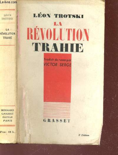 LA REVOLUTION TRAHIE / 9e EDITION.