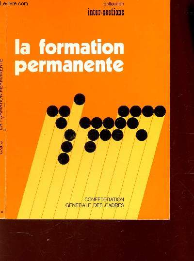 LA FORMATION PERMANENTE / COLLECTION INTER-SECTIONS / 2e EDITION.