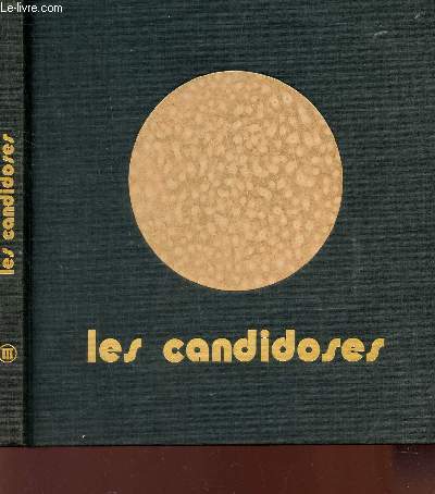 LES CANDIDOSES / OUVRAGE DES LABORATOIRES SQUIBB / 2e EDITION.