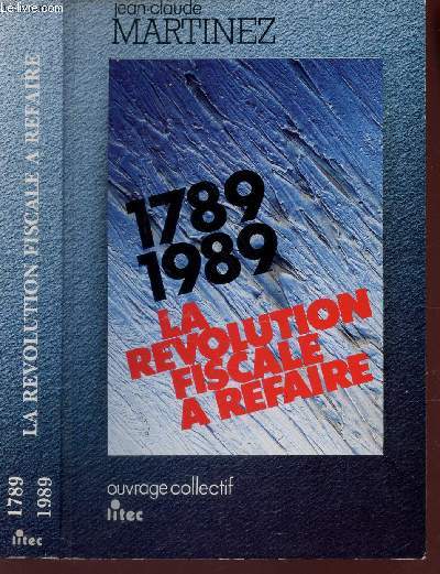 1789-1989 - LA REVOLUTION FISCALE A FERAIRE