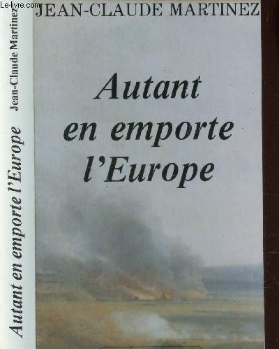 AUTANT EN EMPORTE L'EUROPE