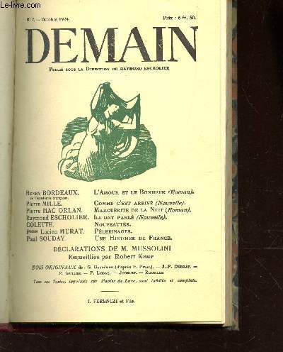 DEMAIN - N7 - OCTOBRE 1924 / L'AMOUR ET LE BONHEUR - COMME C'EST ARRIVE - MAERGUERITE DE LA NUIT - ILS ONT PARLE - PELERINAGFES - UNE HISTOIRE DE FRANCE - DECLARATIONS DE M. MUSSOLINI ...