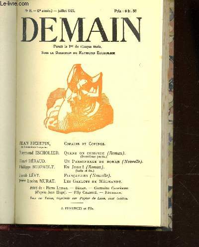 DEMAIN - N16 - JUILLET 1925 / COPAINS ET COPINES - QUAND ON CONSPIRE - UN PERSONNAGE DE ROMAN - EN JOUE! - FIANCAILLES - LES GRELOTS DE MELISANDE .
