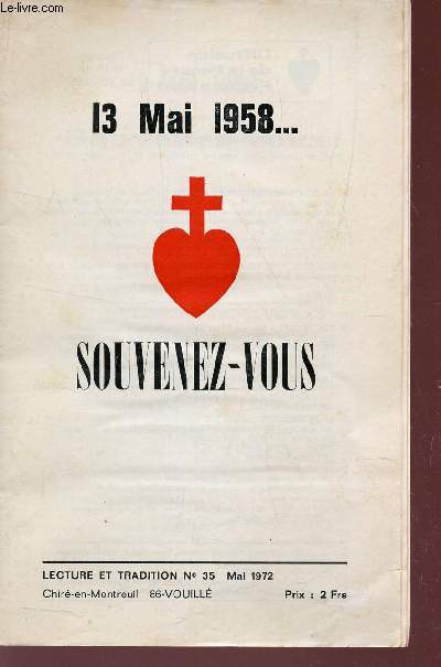 13 MAI 1958 ... SOUVENEZ VOUS / COLLECTION LECTURE ET TRADITION N35 - MAI 1972.