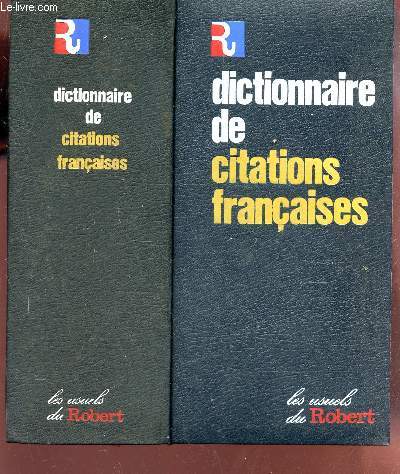 DICTIONNAIRE DE CITATIONS FRANCAISES .