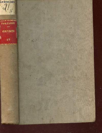 DICTIONNAIRE PHILOSOPHIQUE / TOME 19 DE LA COLLECTION OEUVRES COMPLETES DE VOLTAIRE -