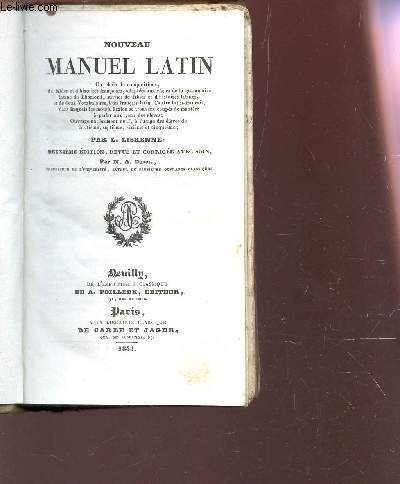 NOUVEAU MANUEL DE LATIN / 2e EDITION CORRIGEES PAR N.A. DUBOIS.