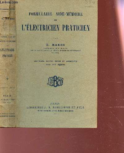 FORMULAIRE AIDE-MEMOIRE DE L'ELECTRICIEN PRATICIEN / 4e EDITION.