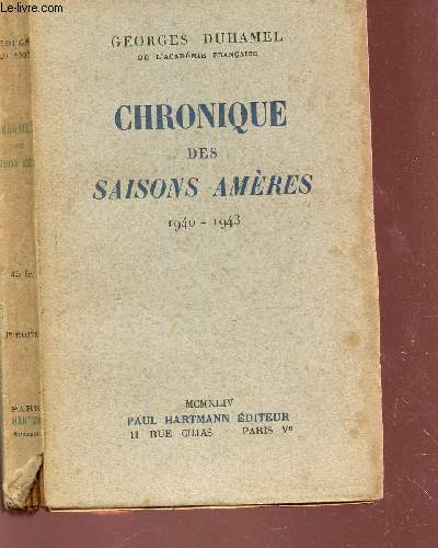 CHRONIQUES DES SAISONS AMERES - 1940-1943