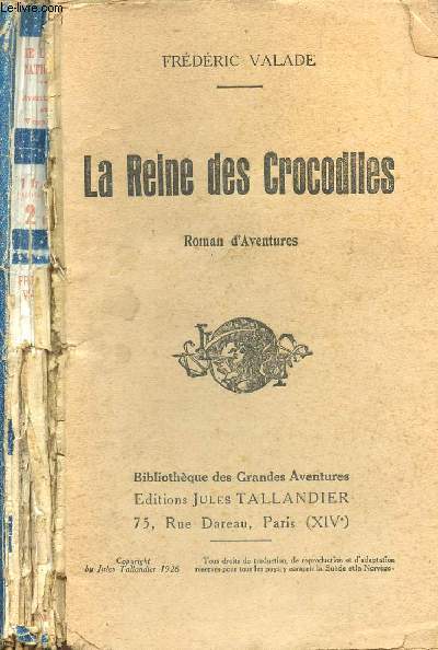 LA REINE DES CROCODILES - ROMAN D'AVENTURES.