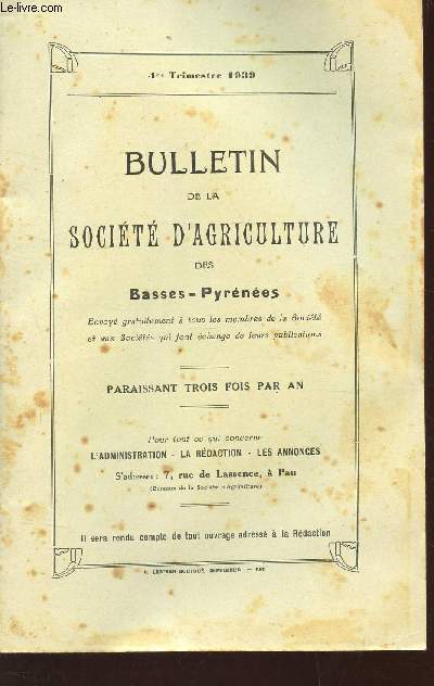 BULLETIN DE LA SOCIETE D'AGRICULTURE DES BASSES PYRENEES / 4e TRIMESTRE 1939