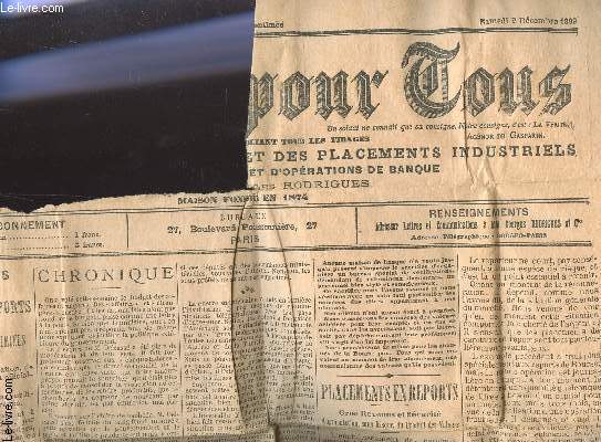 ... POUR TOUS - JOURNAL DU SAMEDI 2 DECEMBRE 1899 / OPERATIONS DE LA BANQUE DES REPORTS ET DES PLACEMENTS INDUSTRIELS - PLACEMENTS EN REPORTS - VERIFICATION DES TIRAGES - COURS AUTHENTIQUES - VALEURS DIVERSES AU COMPTANT etc...