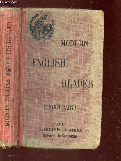 MODERN ENGLISH READER - FOR THE UPPER FORMS - THIRD PART (CLASSES DE 2e ET 1ere) / 5e EDITION.