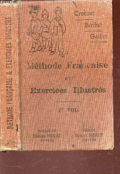 METHODE FRANCAISE ET EXERCICES ILLUSTRES - 1er VOL. / 5e EDITION