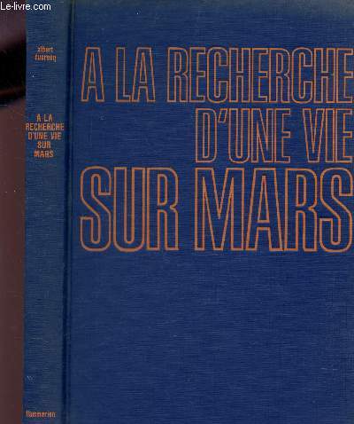 A LA RECHERCHE D'UNE VIE SUR MARS