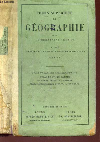 COURS SUPERIEUR DE GEOGRAPHIE - POUR L'ENSEIGNEMENT PRIMAIRE /