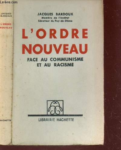L'ORDRE NOUVEAU - FACE AU COMMUNISME ET AU RACISME.