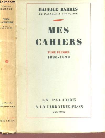 MES CAHIERS - TOME PREMIER - 1896-1898.