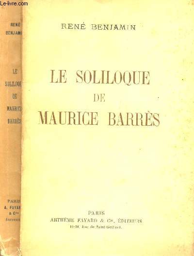LE SOLILOQUE DE MAURICE BARRES.