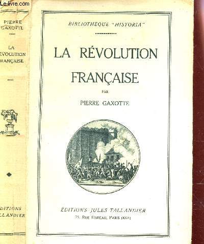 LA REVOLUTION FRANCAISE - TOME PREMIER/ BIBLIOTHEQUE 