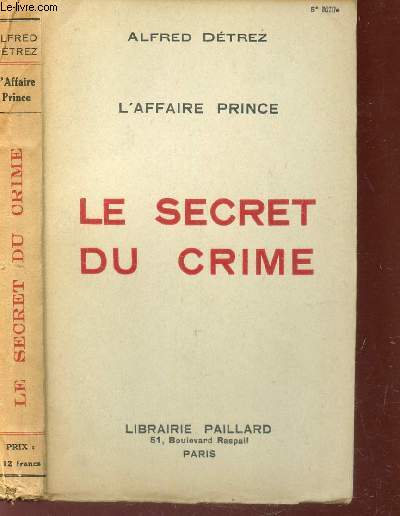 LE SECRET DU CRIME - L'AFFAIRE PRINCE.