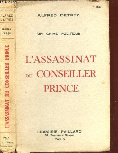 L'ASSASSINAT DU CONSEILLER PRINCE - UN CRIME POLITIQUE