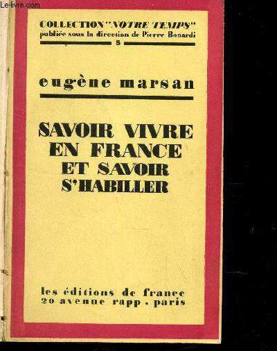 SAVOIR VIVRE EN FRANCE ET SAVOIR S'HABILLER / COLLECTION 