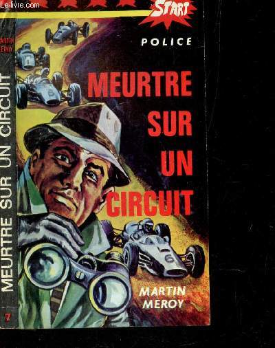 MEUTRE SUR UN CIRCUIT - COLLECTION POLICE N7.