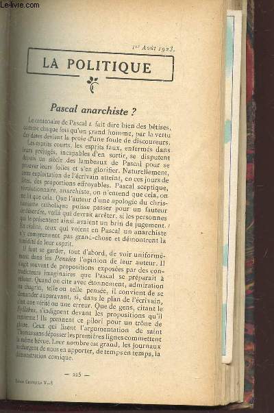 ESSAIS CRITIQUES - V - 8 : PASCAL ANARCHISTE? - Le fardeau de l'irresponsabilit / LE REVEIL DES MORTS (R. DARGELES) / UN HOMME EN MARCHE / ANDROCLES ET LE LION - LILIOM / JUGEMENTS .