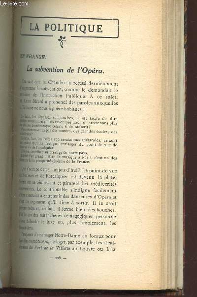 ESSAIS CRITIQUES / LA SUBVENTION DE L'OPERA / LA SARABANDE DES STATISTIQUES ET DES PRINCIPES / LES SUPLIANTES (M. PIERRE BENOIT) / LES SCRUPULES DE SGANARELLE / A LA SALLE GAVEAU - MONTEVERDE PAR LA SCHOLA / CHEZ COLONNE - UNE SYMPHONIE DE M. ENESCO etc.