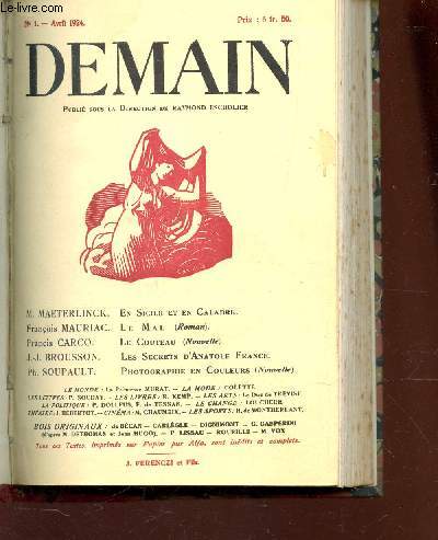 DEMAIN - N1 - AVRIL 1924 / EN SICILE ET EN CALABRE / LE COUTEAU / LES SECRETS D'ANATOLE FRANCE / PHOTOGRAPHIE EN COULEURS...