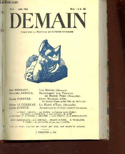 DEMAIN - N5 - AOUT 1924 / Les epaves / Supplment aux voyages de AMrco Polo / Cent millions d'or, le secret d'une petite fille de Hollande / La haine d'Yali / etc....
