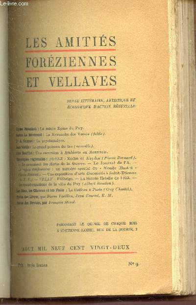 LES AMITIES FOREZIENNES ET VELLAVES - N9 - Aout 1922 / La Sainte Epine du puy - La revanche des Valets / LA psychalanyse / Le grand poisson du lac / Une excursion a Ambierle en Roannais / FOREZ / Flibridge - La Sainte Estelle de 1923 etc...