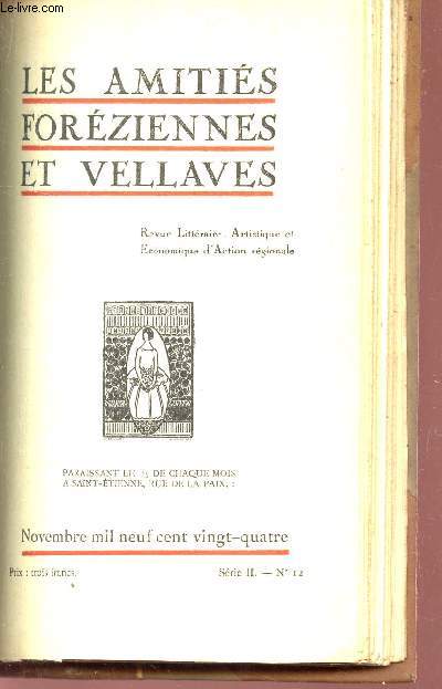 LES AMITIES FOREZIENNES ET VELLAVES - N12 - Nov 1924 /