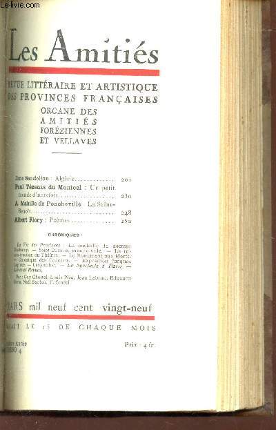 LES AMITIES organe des Amitis Forziennes et Vellaves - N4 - Mars 1929 / Algrie / Un petit monde d'autrefois / LA saint Benoit / Poemes etc...
