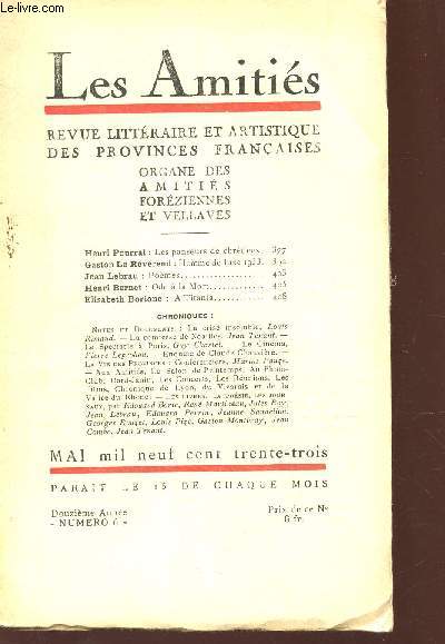 LES AMITIES - N6 - MAI 1933 / LES PANSEURS DE CHRETIENS - hOMME DE LUXE 1933 / pO7MES / oDE A LA MORT / a tITIANIA / ETC...