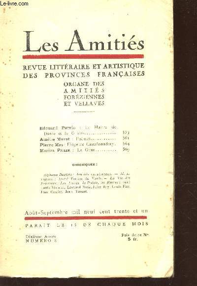 LES AMITIES - N8 - Aout-sept 1931 / Le maitre de danse et de Graces / Poemes / Eloge de Castelnaudary / Le Gour / etc..