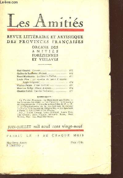 LES AMITIES - N7 - Juin-Juil 1929 / Couzan / Poemes / La librairie Paillot / Un mystere dee Saint Franois Regis (fragment) / Filles du Rhin / Chant d'oiseau / Larcins littraires / etc..