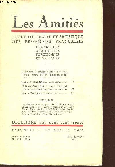 LES AMITIES - N1 - Dc 1930 / Les derniers bourgeois de Saint Haon-le-Chatel / Le souvenir / Marie Nodier et le Baron Robert / Poemes.