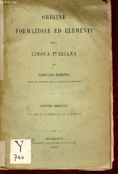 ORIGINE FORMAZIONE ED ELEMENTI DELIA LINGUA ITALIANA / SECONDA EDIZIONE.