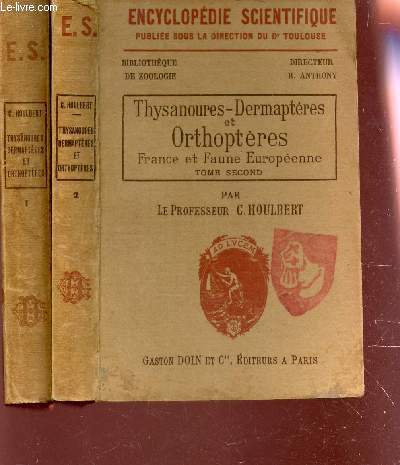 THYSANOURES-DERMAPTERES ET ORTHOPTERES - EN 2 VOLUMES : TOME PREMIER + TOME SECOND / COLLECTION 
