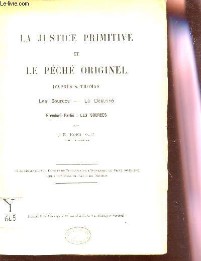 LA JUTICE PRIMITIVE ET LE PECHER ORIGINEL - Les sources - LA doctrine -/ 1ere PARTIE : LES SOURCES / THESE.