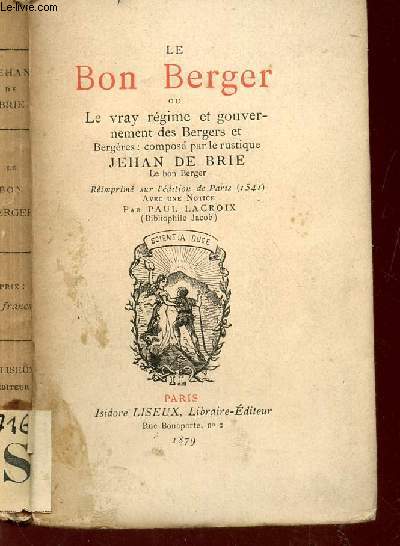 LE BON BERGER OU LE VRAY REGIME ET GOUVERNEMENT DES BERGERES  / PETITE COLLECTION ELZEVIRIENNE.