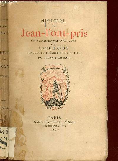 HISTOIRE DE JEAN-L'ONT-PRIS - Conte languedocien du XVIIIe / PETITE COLLECTION ELZEVIRIENNE.