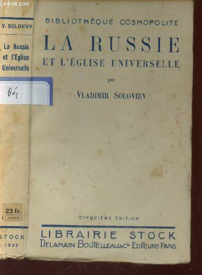 LA RUSSIE ET L'EGLISE UNIVERSELLE / BIBLIOTHEQUE COSMOPOLITE / 5e EDITION.