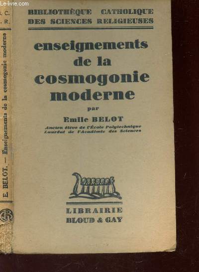 ENSEIGNEMENTS DE LA COSMOGANIE MODERNE / BIBLIOTHEQUE CATHOLIQUE DES SCIENCES RELIGIEUSES.