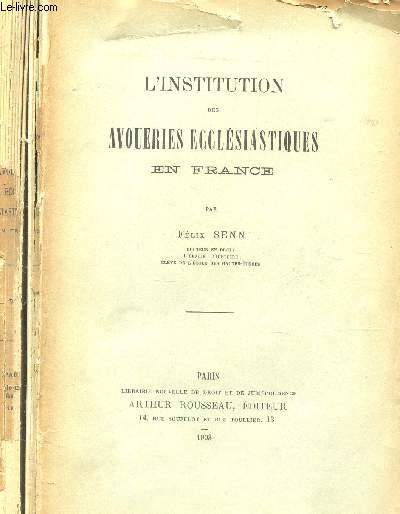 L'INSTITUTION DES AVOUERIES ECCLESISTIQUES EN FRANCE