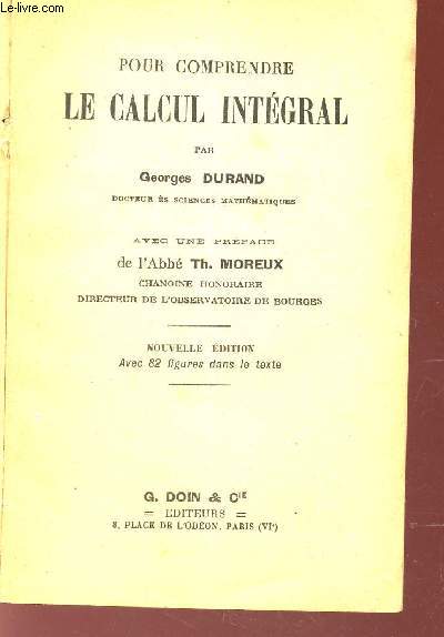 POUR COMPRENDRE LE CALCUL INTEGRAL / COLLECTION DES 