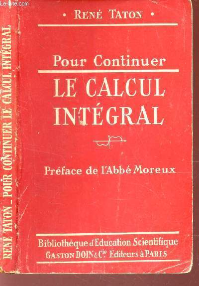POUR CONTINUER LE CALCUL INTEGRAL  / COLLECTION DES 